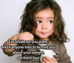 Eat whatever you want.jpg